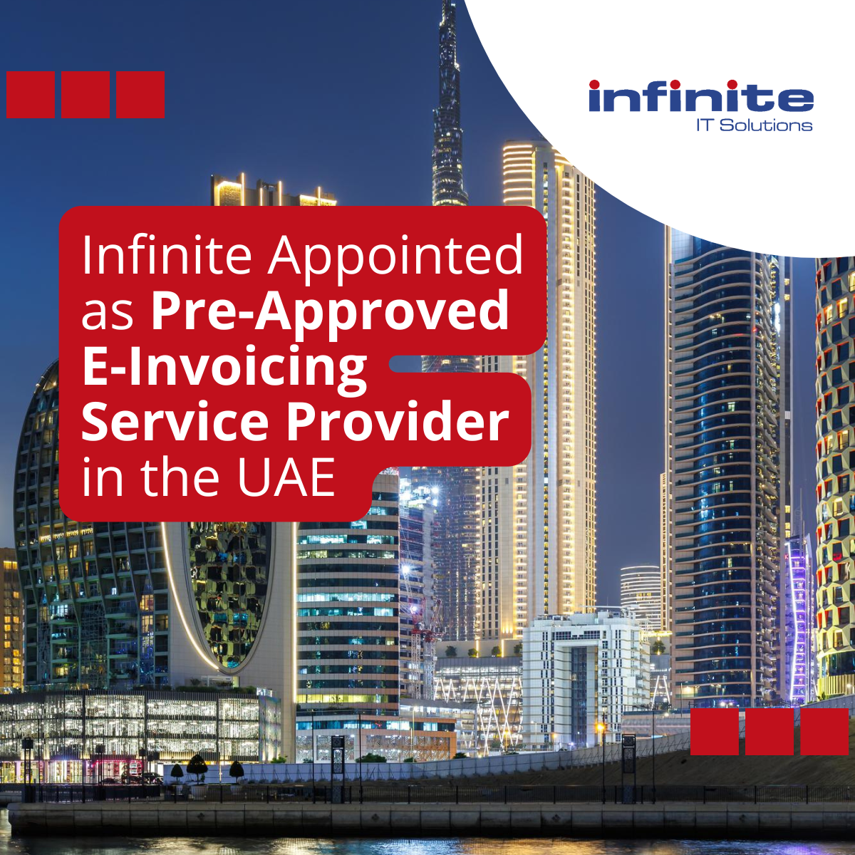 Infinite IT Solutions Appointed as Pre-Approved Authorized E-invoicing Service Provider in the UAE